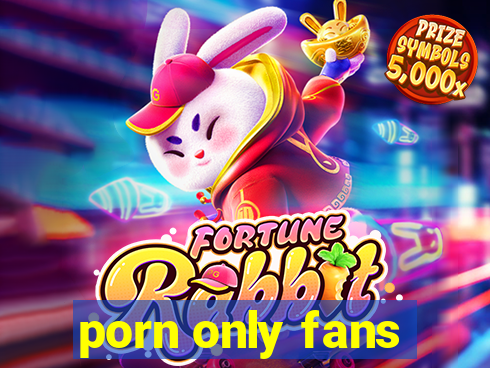 porn only fans